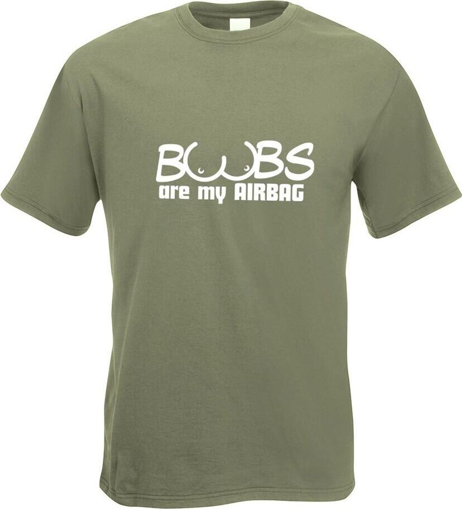 Kiwistar - T-Shirt - Olive - Boobs Are My Airbagy Motiv Bedruckt Funshirt Design Print - mit Motiv Bedruckt - Funshirt Design - Sport - Freizeit - ...