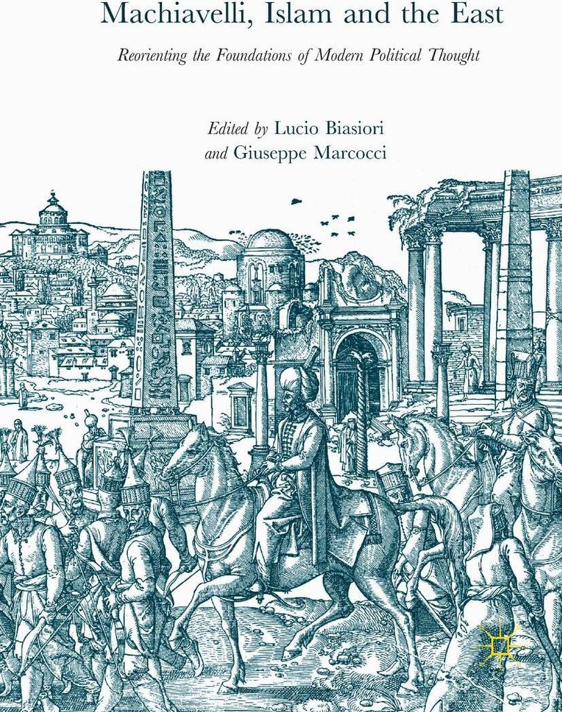 Machiavelli, Islam and the East