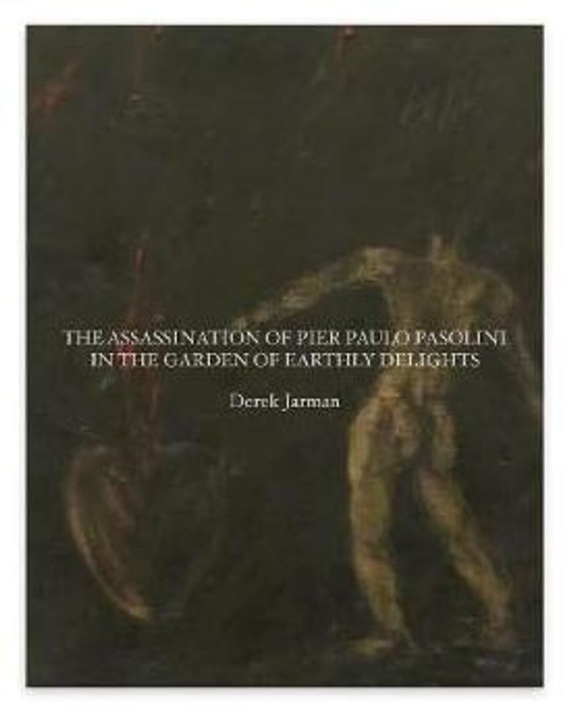 The Assassination of Pier Paolo Pasolini in the Garden of Earthly Delights