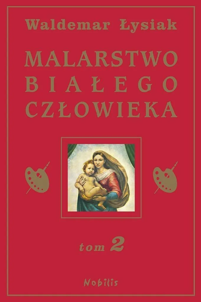 Livre d'Art Malarstwo Białego Człowieka T.2 - Album Peinture de Collection