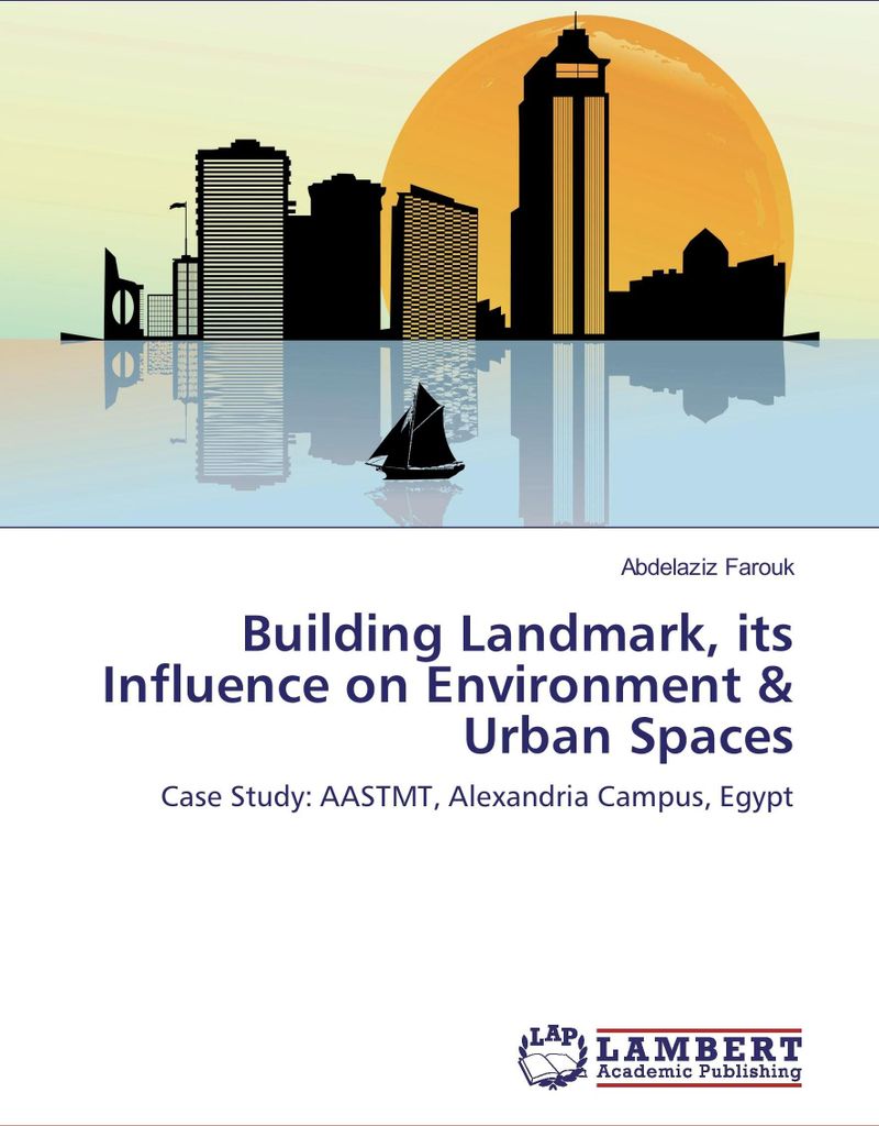 Building Landmark, its Influence on Environment & Urban Spaces