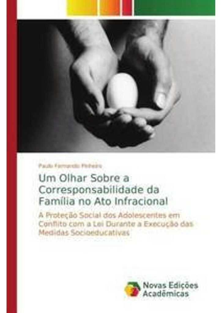 Um Olhar Sobre a Corresponsabilidade da Família no Ato Infracional
