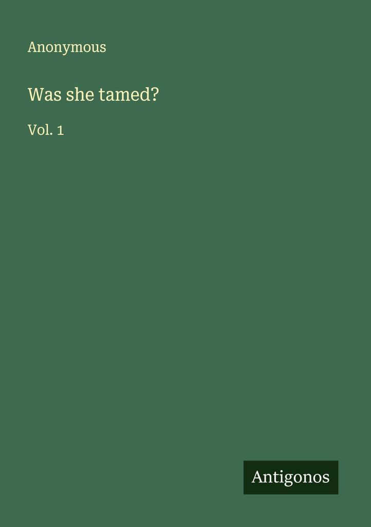 Was she tamed?