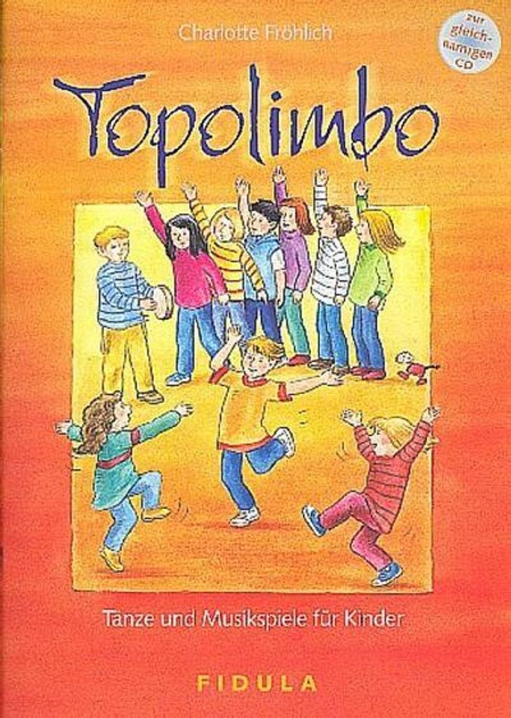 Topolimbo - Tänze und Musikspiele für Kinder