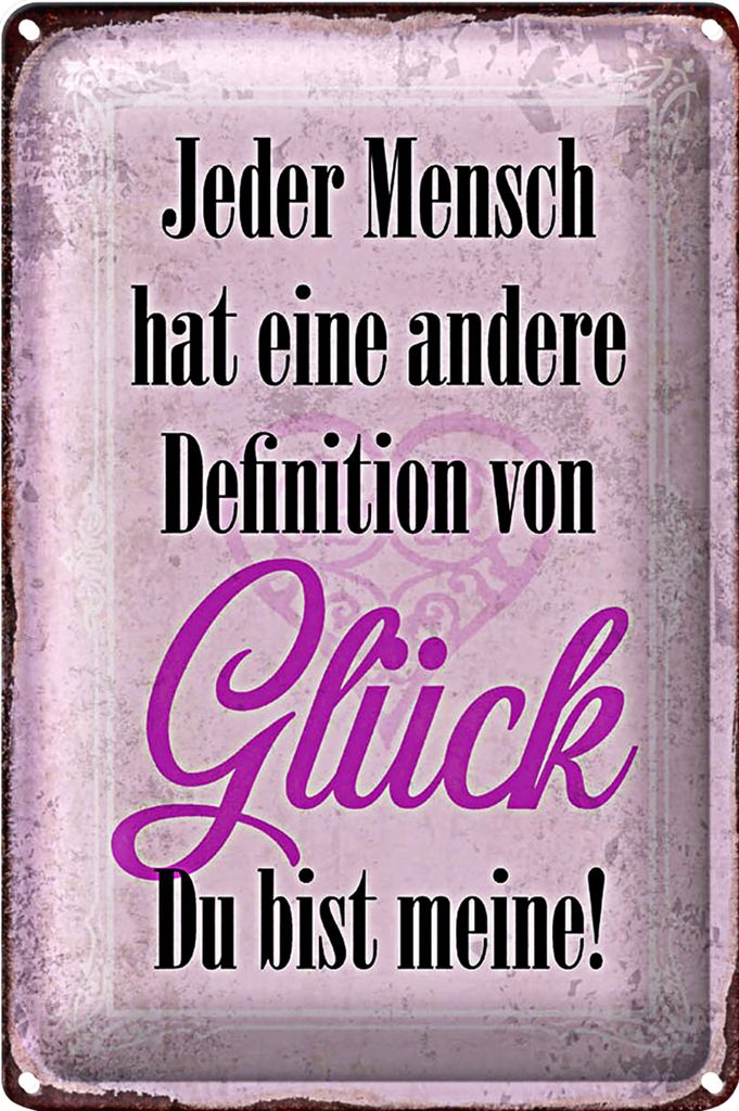Blechschild Spruch 40x30cm Glück du bis meine