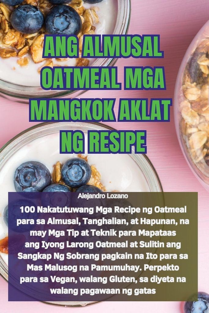 Ang Almusal Oatmeal Mga Mangkok Aklat Ng Resipe