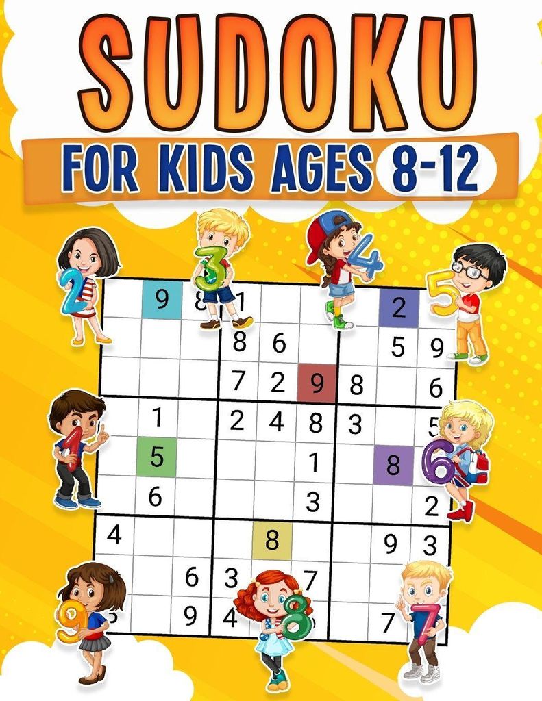 Sudoku for Kids Ages 8-12 | Childrens Activity Book With Over 340 Sudoku Puzzles | Grids Include 4x4, 6x6, and 9x9 | Easy, Medium, and Hard Skill L...