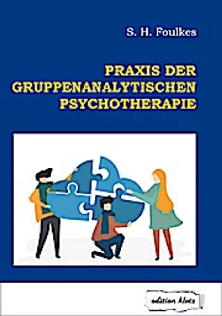 Maîtriser les Conflits de Groupe : Praxis der Psychotherapie Analytique
