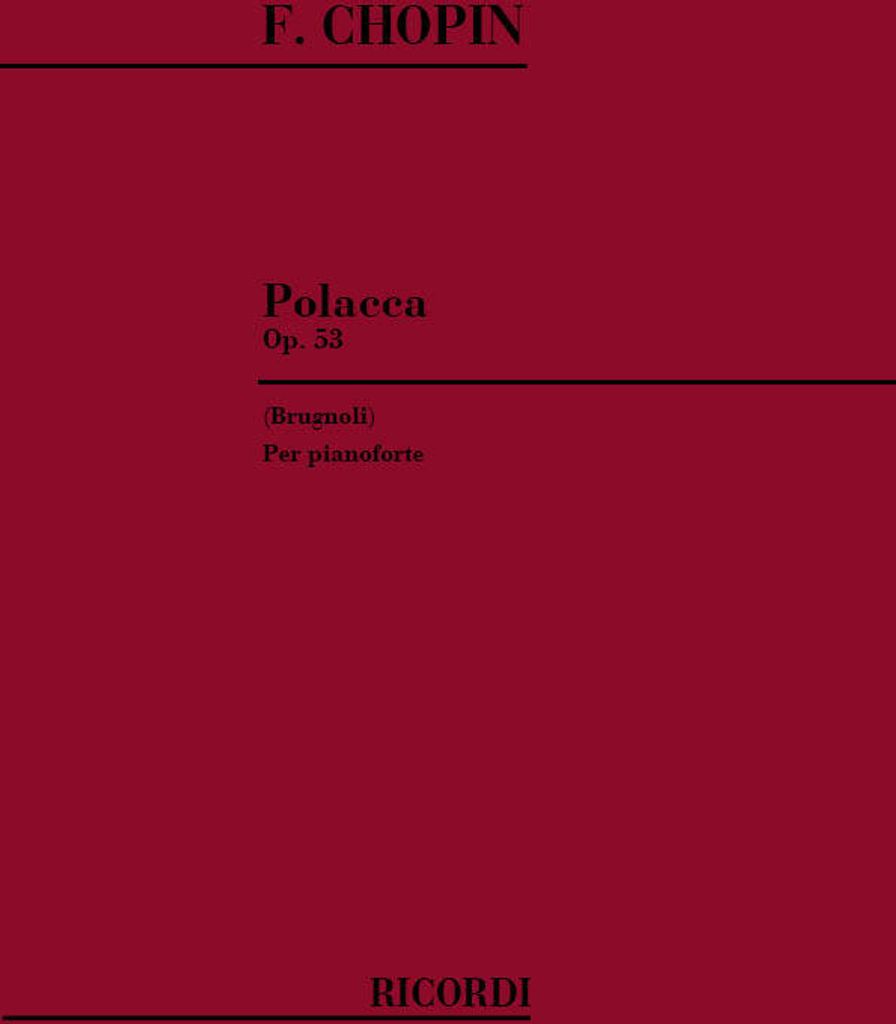F. Chopin Polacche: N. 6 In La Bem. Op. 53 'Eroica' Pianoforte