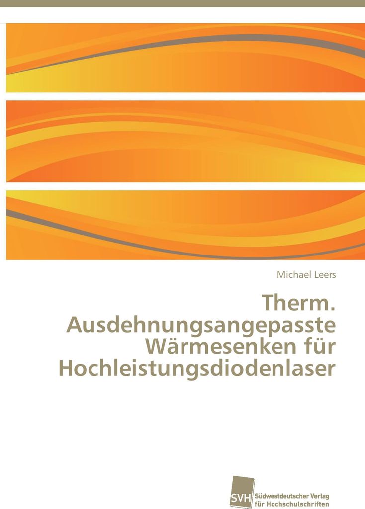 Therm. Ausdehnungsangepasste Wärmesenken für Hochleistungsdiodenlaser