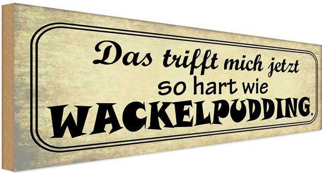 vianmo Holzschild 10x27 cm trifft hart wie Wackelpudding Dekoration