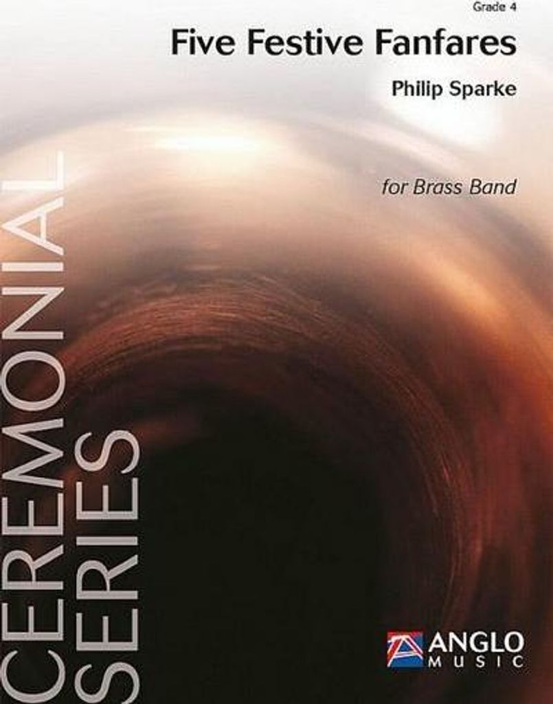 Philip Sparke, Five Festive FanfaresBrass Band