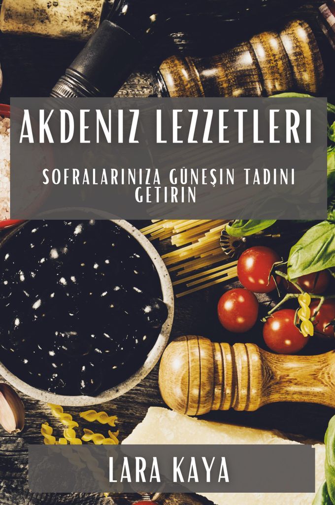 Akdeniz Lezzetleri