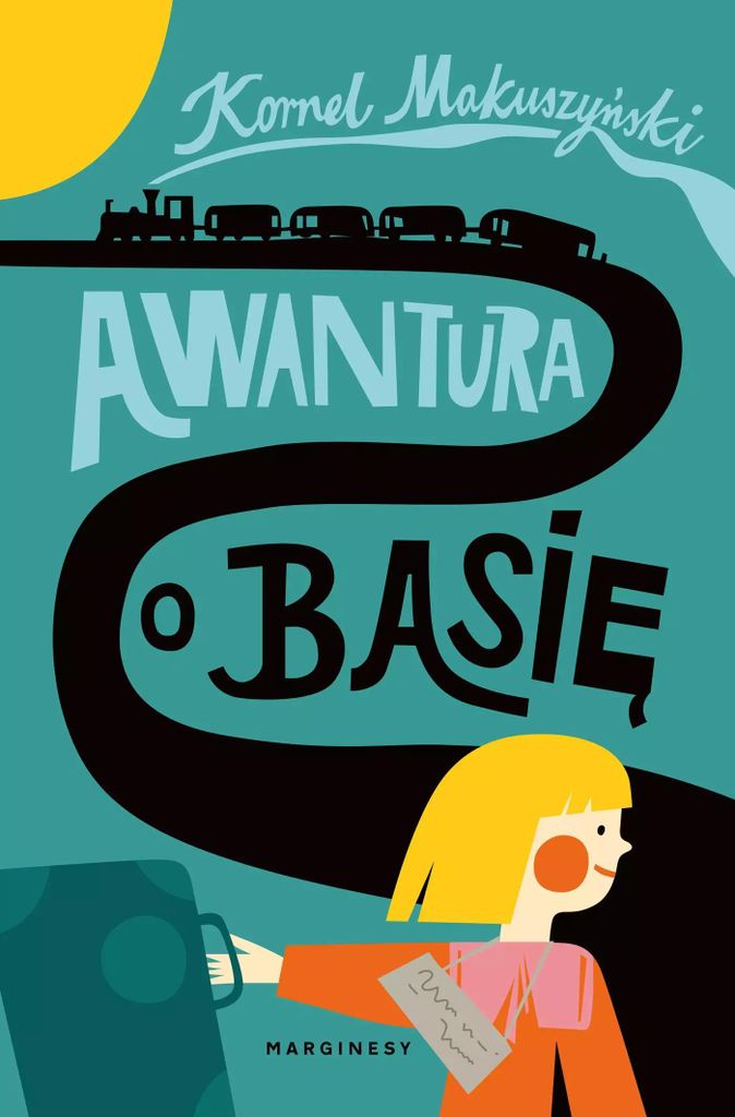 Awantura o Basiê Kornel Makuszyñski (Buch auf Polnisch)