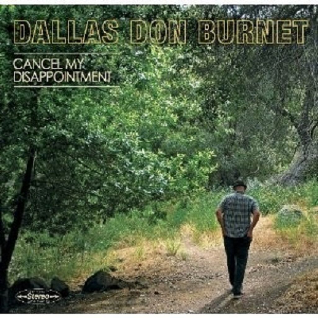 Dallas Don Burnet-Cancel My Disappointment