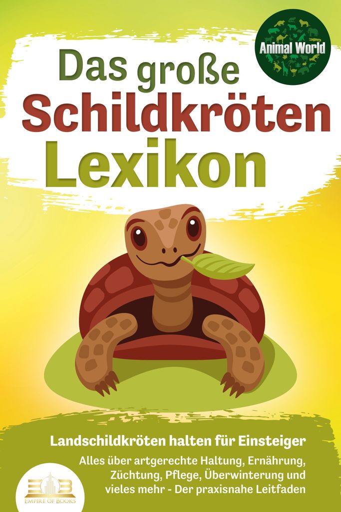 DAS GROSSE SCHILDKRÖTENLEXIKON - Landschildkröten halten Produktbild 