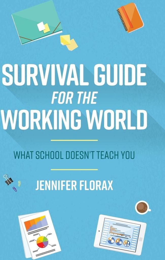 Survival Guide for the Working World