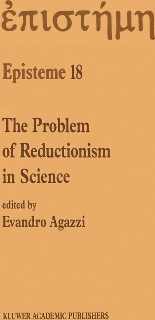 The Problem of Reductionism in Science