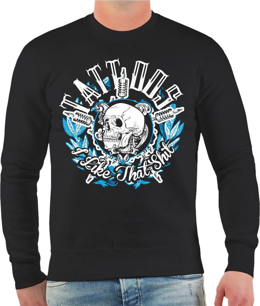 Herren Sweatshirt Tattoos I like that shit