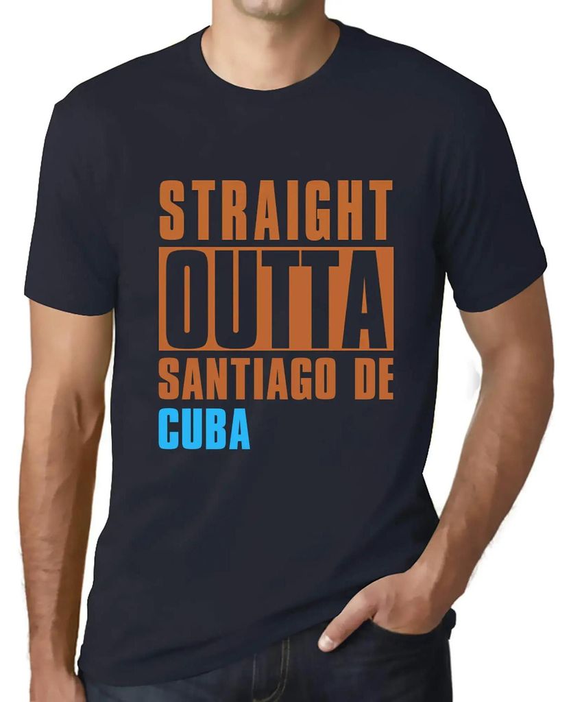 Herren Grafik T-Shirt Straight Outta Santiago De Cuba Öko-Verantwortlich Vintage Jahrgang Kurzarm Lustige Druck Geburtstag Geschenk Mann