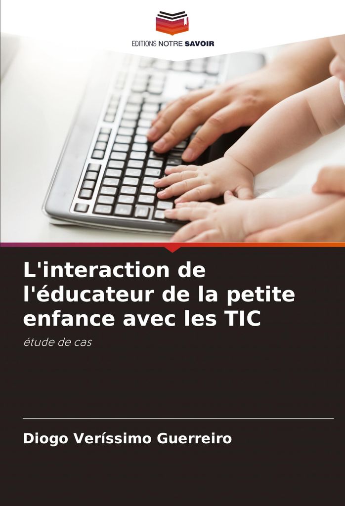 L'interaction de l'éducateur de la petite enfance avec les TIC