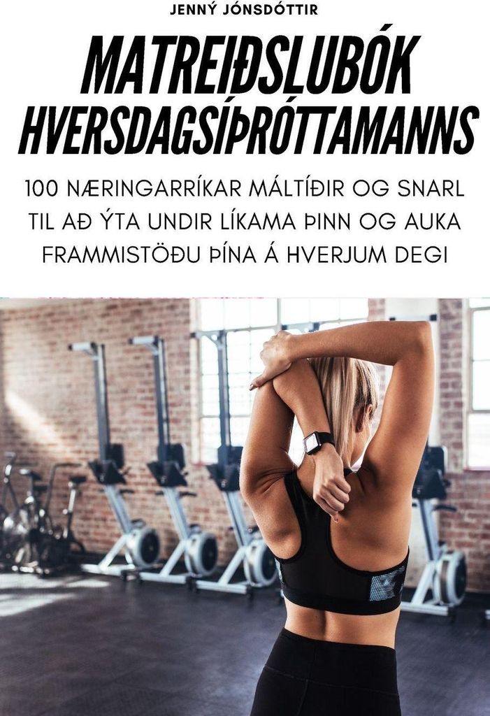 Matreiðslubók Hversdagsíþróttamanns