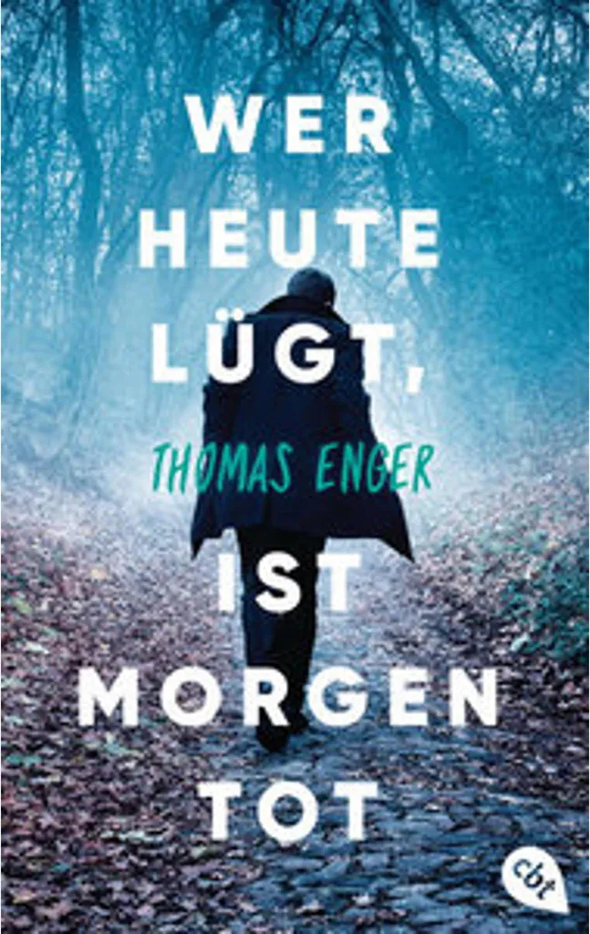 Marre des polars prévisibles ? Wer heute lügt, ist morgen tot va vous surprendre