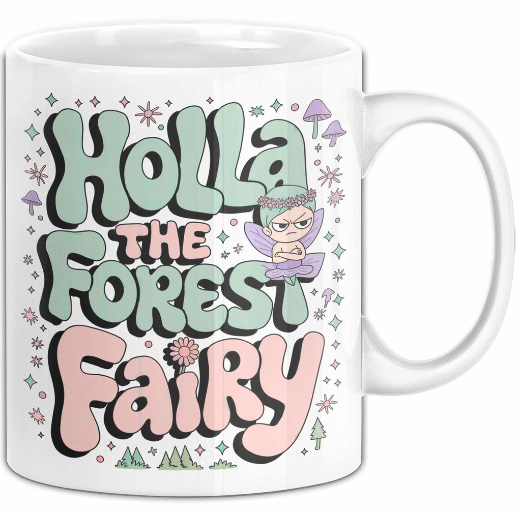 Märchen Tasse Geschenkidee Holla Waldfee Fantasy Liebhaber (Weiß)