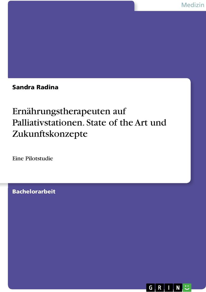 Ernährungstherapeuten auf Palliativstationen. State of the Art und Zukunftskonzepte