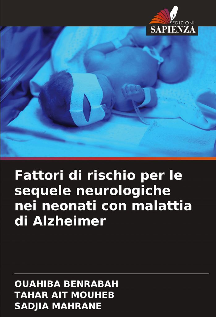 Fattori di rischio per le sequele neurologiche nei neonati con malattia di Alzheimer