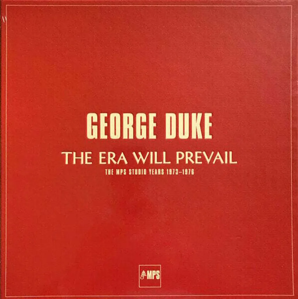 George Duke The Era Will Prevail 7 LP 180g Intégrale MPS sans Compromis