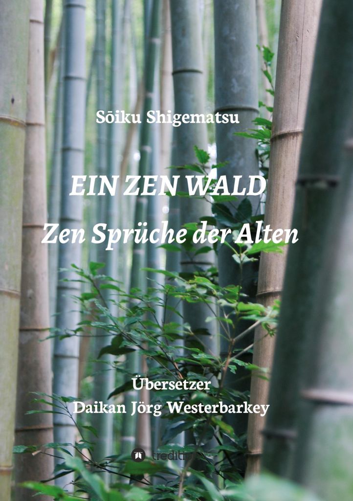 Ein Zen Wald
