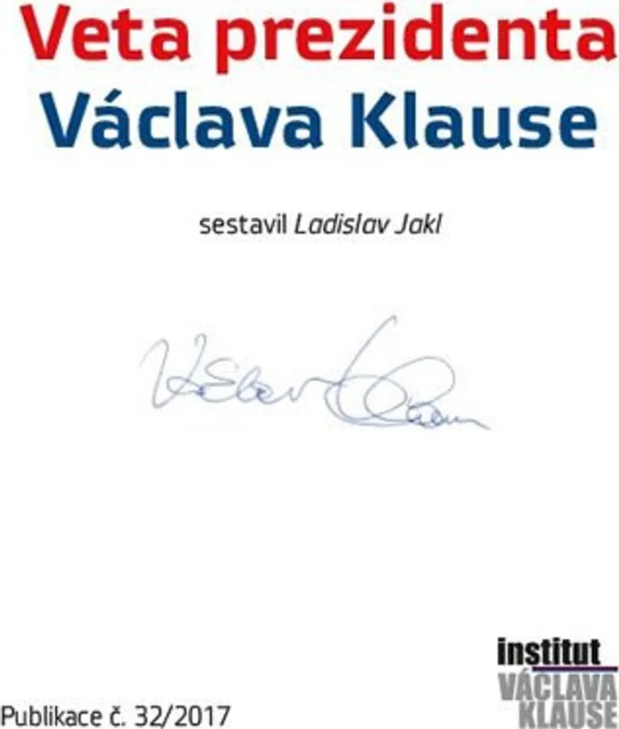 Essai politique Veta prezidenta Václava Klause - Analyse Ladislav Jakl