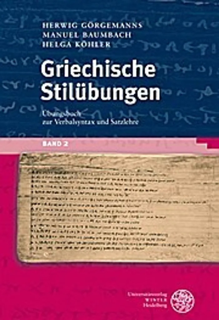 Griechische Stilübungen 2 - Manuel d'exercices de grec ancien de niveau 2