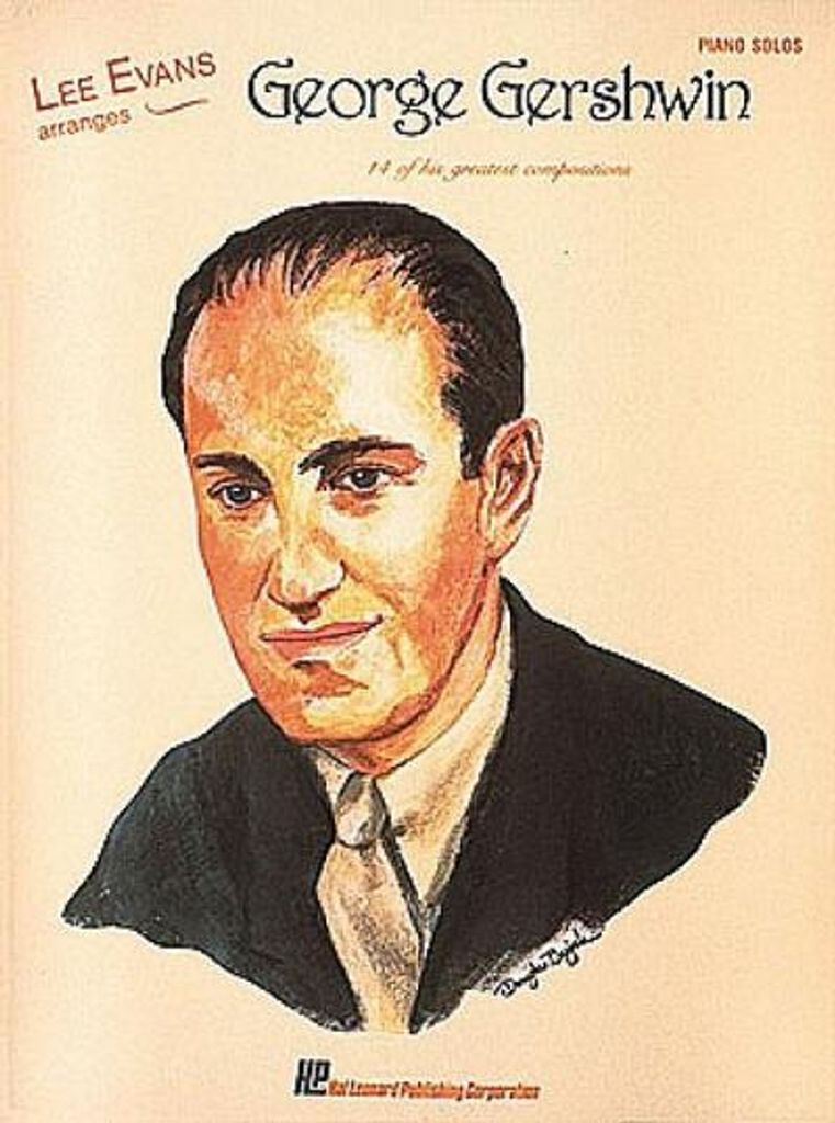 Gershwin, G: Lee Evans Arranges George Gershwin