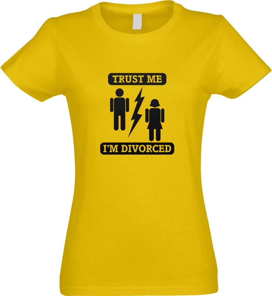 Kiwistar - T-Shirt tailliert - Damen - gelb - Trust me, im Divorced - mit Motiv Bedruckt - Funshirt Design - Sport - Freizeit - Damen - XL