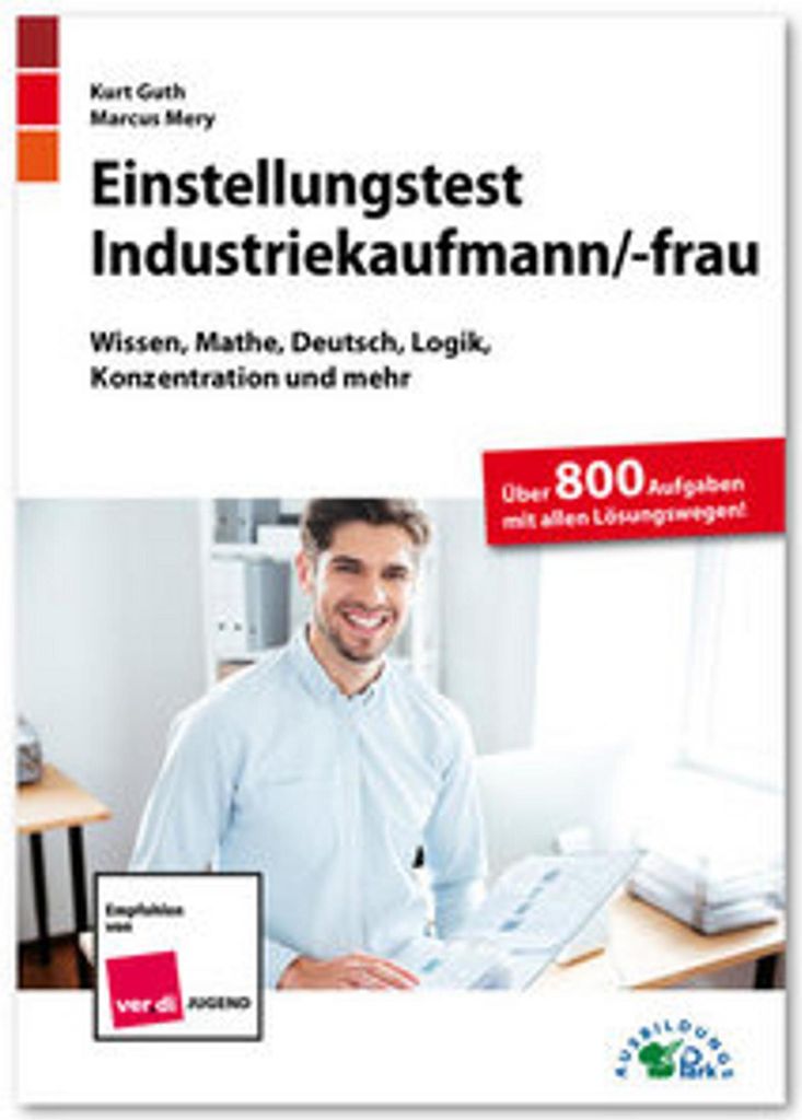 Einstellungstest Industriekaufmann / Industriekauffrau