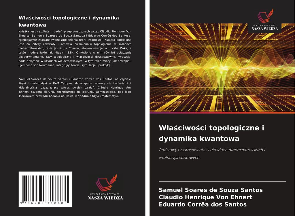 W¿a¿ciwo¿ci topologiczne i dynamika kwantowa