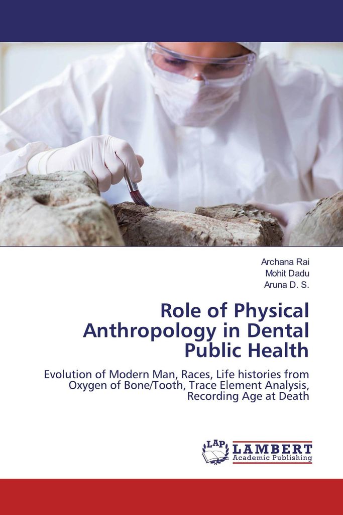 Role of Physical Anthropology in Dental Public Health
