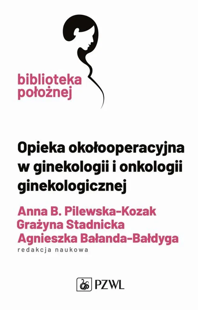 Manuale Assistenza Perioperatoria Ginecologia e Oncologia | Offerta