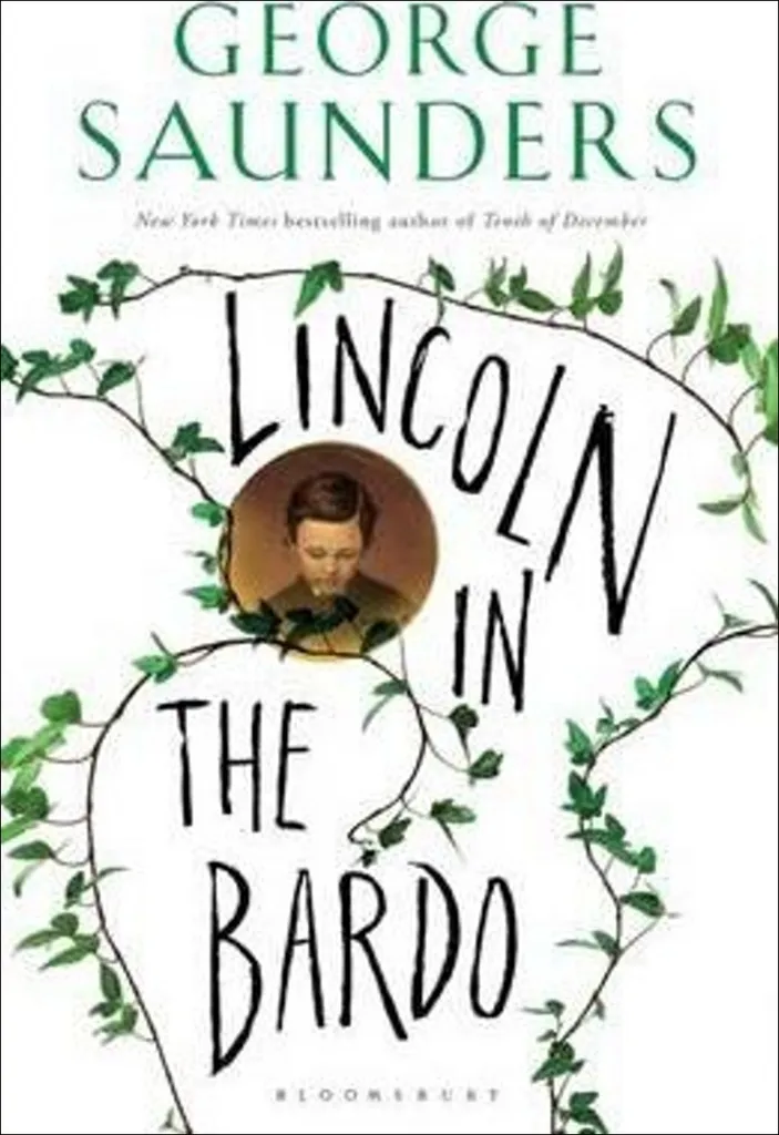 Lire Lincoln in the Bardo : Roman Anglais de Référence George Saunders