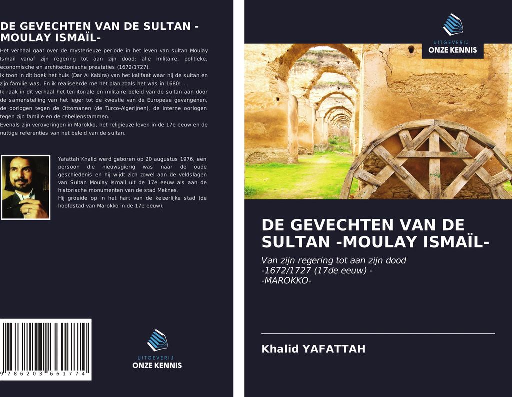 De Gevechten Van De Sultan -Moulay Ismaïl-