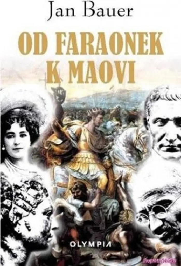 Livre Historique de Jan Bauer Od faraónek k Maovi en Édition de Luxe