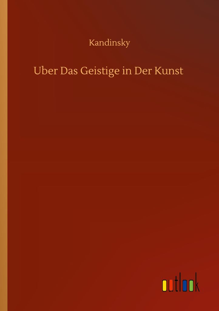 Uber Das Geistige in Der Kunst