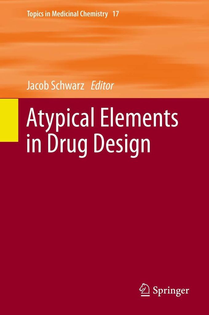 ISBN Atypical Elements in Drug Design, Englisch, Hardcover, 158 Seiten