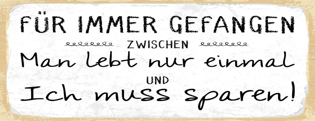 vianmo Blechschild 10x27 cm Für immer gefangen zwischen