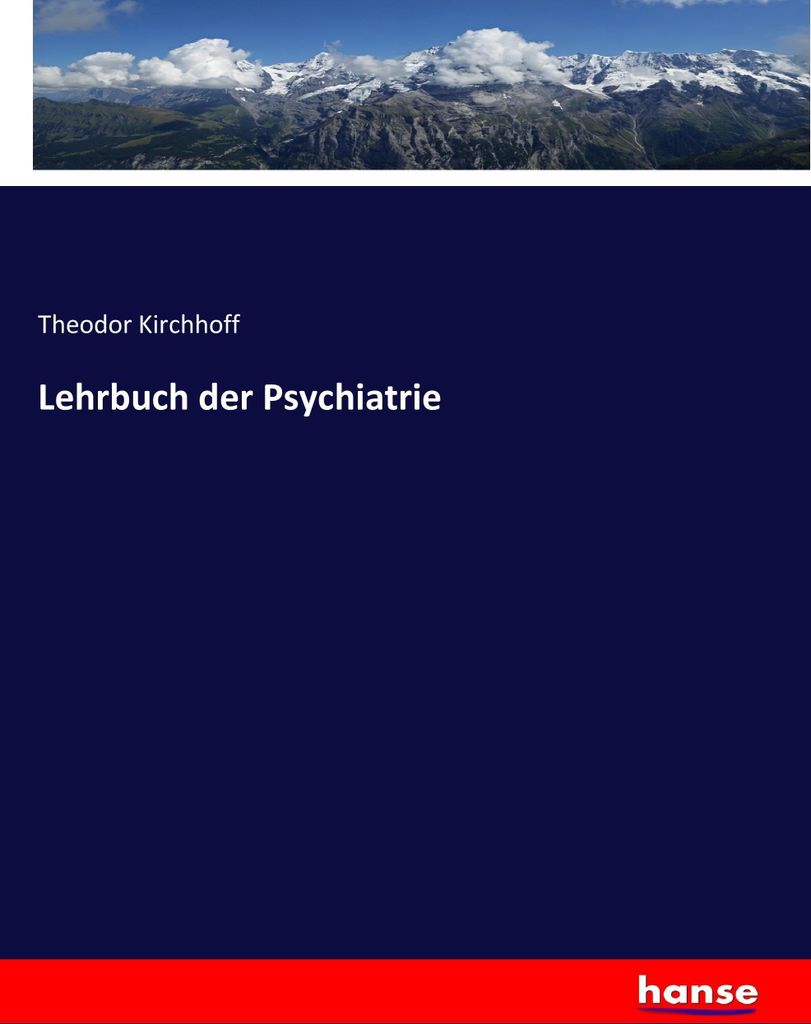 Lehrbuch der Psychiatrie