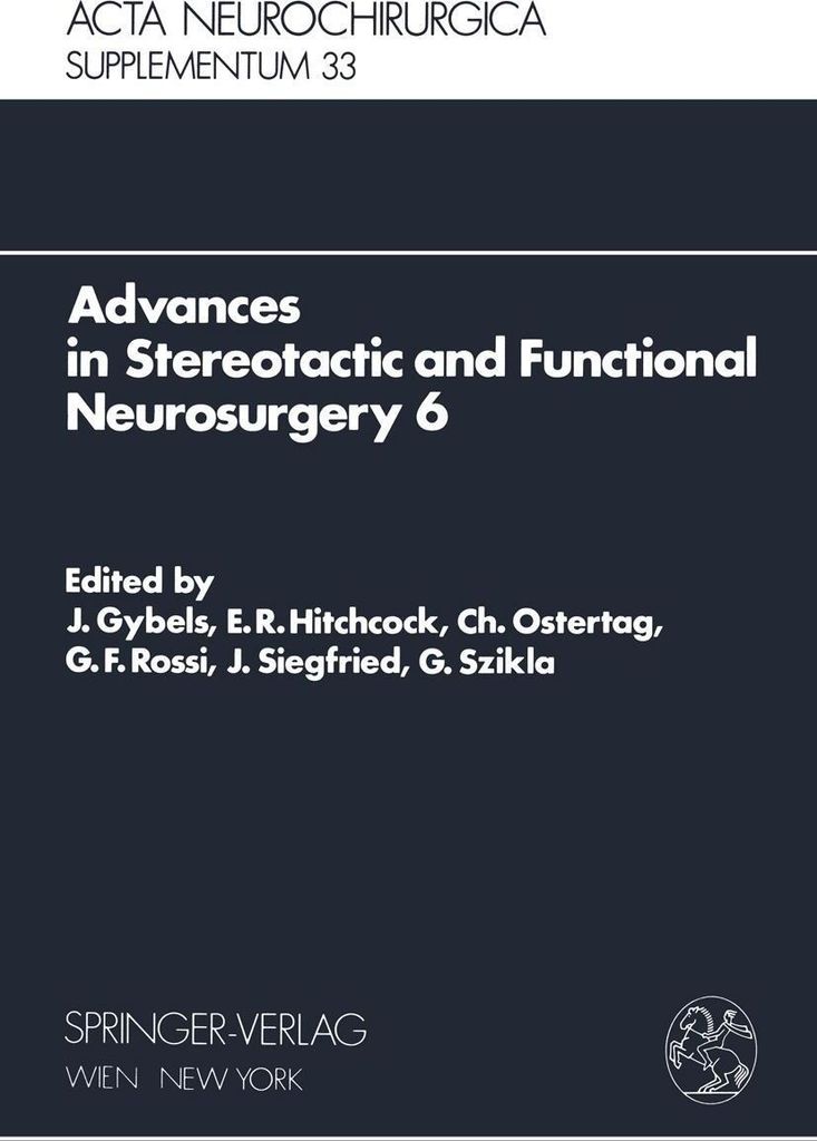 Advances in Stereotactic and Functional Neurosurgery 6