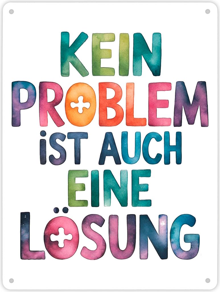 Kein Problem ist auch eine Lösung Metallschild XL in 21x28 cm