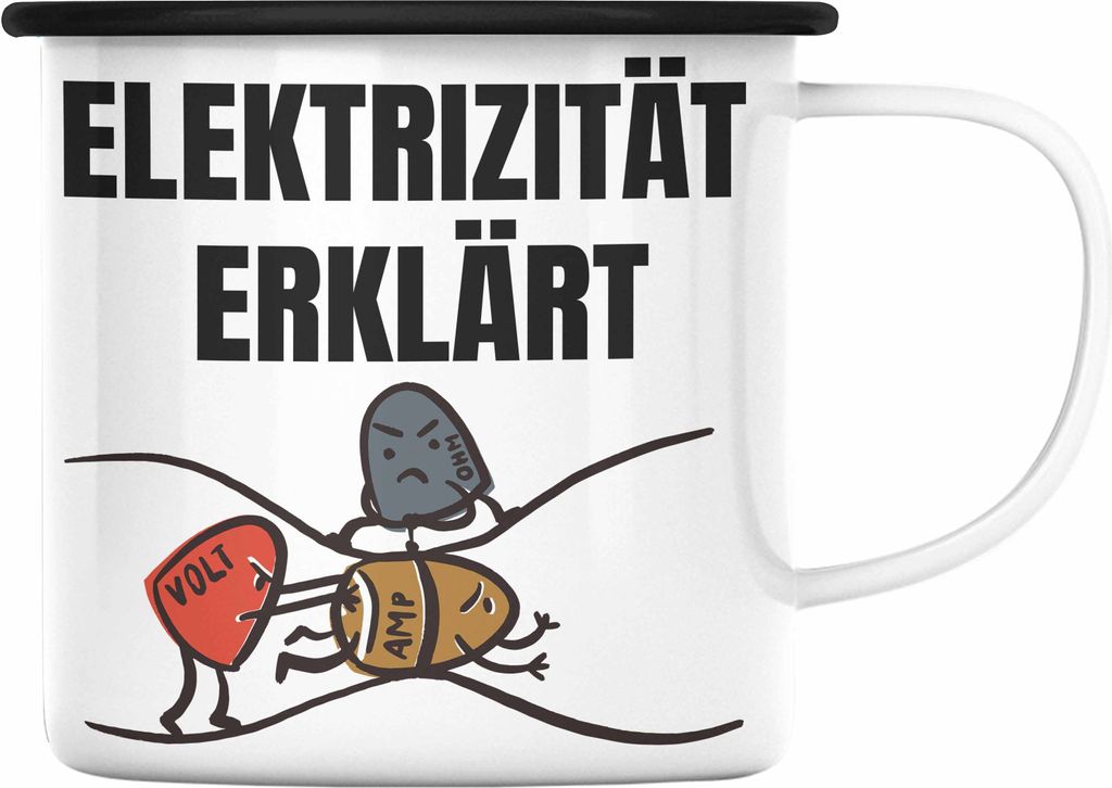 Trendation - Elektriker Emaille Tasse Geschenk Elektromeister Lustiger Spruch Männer Geschenkidee Elektrizität Erklärt Watt Volt Ohm (Schwarz)